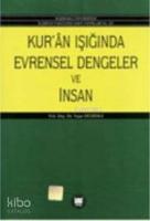Kuran Işığında Evrensel Dengeler Ve İnsan