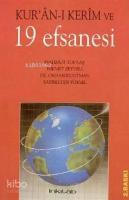 Kuran- Kerim ve 19 Efsanesi