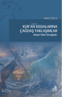 Kur'an Kıssalarına Çağdaş Yaklaşımlar