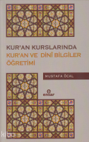 Kur'an Kurslarında Kur'an ve Dini Bilgiler Öğretimi