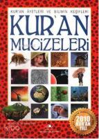 Kur'an Mucizeleri; (Kur'an Ayetleri ve Bilimin Keşifleri)