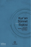 Kur'an Sünnet İlişkisi;Kur'anda Risalet ve Sünnet'in Teşrii Değeri