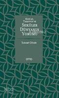 Kur'an, Tasavvuf ve Seküler Dünyanın Yorumu