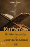 Kur'an'da Emirler-Yasaklar ve Düşündüren Sorular