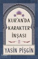 Kur'an'da Karakter İnşası