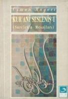 Kur'anî Sesleniş 1