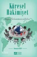 Küresel Hakimiyet; Hayat Alanı Mücadelesi