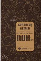 Kurtuluş Gemisi Kuran-ı Kerimde Hz. Nuh (a.s.)