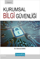 Kurumsal Bilgi Güvenliği Teknolojisi