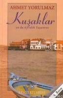 Kuşaklar; Yada Ayvalık Yaşantısı