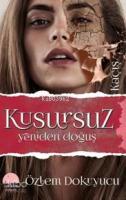 Kusursuz Kaçış; Yeniden Doğuş