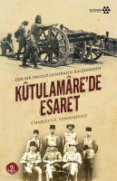 Kûtulamâre'de Esaret;Esir Bir İngiliz Genaralin Kaleminden