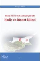 Kuzey Kıbrıs Türk Cumhuriyeti'nde Hadis ve Sünnet Bilinci