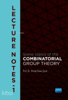 Lecture Notes - I Some Topics Of The Combınatorıal Group Theory