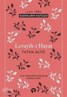 Levayih-i Hayat; Kadınların Hafızası