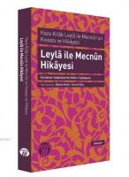Leyla ile Mecnun Hikayesi; Haza Kitab Leyla ile Mecnun'un Kıssası ve Hikayesi