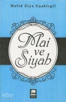 Mai ve Siyah