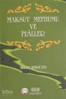 Maksut Mefhumu ve İlahiler