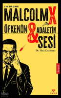Malcolm X;Öfkenin ve Adaletin Sesi