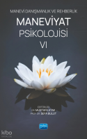 Manevi Danışmanlık ve Rehberlik Maneviyat Psikolojisi VI