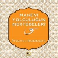 Manevi Yolculuğun Mertebeleri