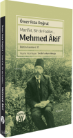 Marifet, Bir de Fazilet… Mehmed Âkif ;Bütün Eserleri: 11