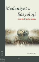 Medeniyet ve Sosyoloji İmajoloji Çalışmaları