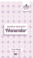 Medine  Muhaciri Hanımlar;Peygamber Asrının Hanımları 5