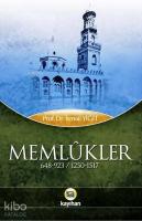 Memlûkler (648-923 / 1250-1517)