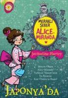 Meraklı Şeker Alice Miranda Japonya'da