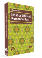 Meşhur Osmanlı Kumandanları