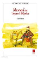 Mesnevi'den Seçme Hikayeler;100 Temel Eser - İlköğretim