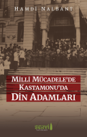 Milli Mücadele’de Kastamonu’da Din Adamları