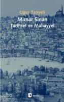 Mimar Sinan: Tarihsel ve Muhayyel