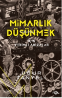 Mimarlık Düşünmek için Verimli Arızalar
