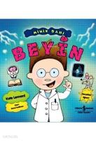 Minik Dahi; Beyin
