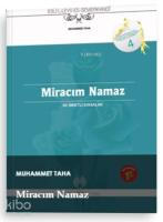 Miracım Namaz ve İbretli Hikayeler