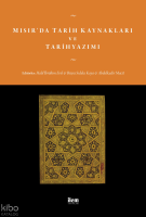 Mısır’da Tarih Kaynakları ve Tarihyazımı