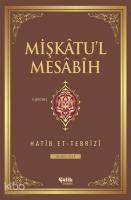 Mişkâtu'l Mesâbîh 2. Cilt