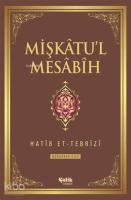 Mişkâtu'l Mesâbîh 4. Cilt
