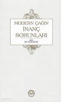 Modern Çağın İnanç Sorunları