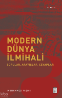 Modern Dünya İlmihali;Sorular, Arayışlar, Cevaplar