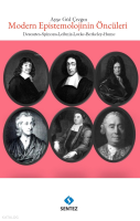 Modern Epistemolojinin Öncüleri;Descartes-Spinoza-Leibniz-Locke-Berkeley-Hume
