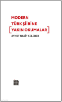 Modern Türk Şiirine Yakın Okumalar