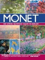 Monet (Ciltli-Kuşe-Şömizli); 500 Görsel Eşliğinde Yaşamı ve Eserleri