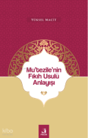 Mu’tezile’nin Fıkıh Usulü Anlayışı