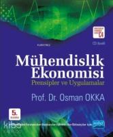 Mühendislik Ekonomisi Prensipler ve Uygulamalar + CD ilaveli
