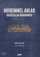 Mükemmel Ahlak;Râsulullah Muhammed