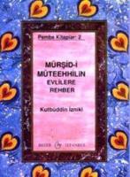 Mürşidü´l Müteehhilîn