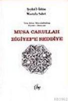 Musa Carullah Bilgiyef'e Reddiye